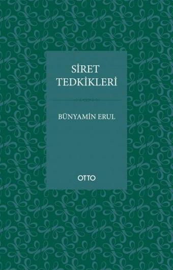 Siret Tedkikleri - Bünyamin Erul - Otto