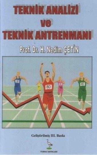 Teknik Analizi ve Teknik Antrenmanı - H. Nedim Çetin - Turna Yayınları