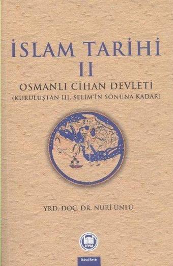 İslam Tarihi 2 - Nuri Ünlü - M. Ü. İlahiyat Fakültesi Vakfı Yayı