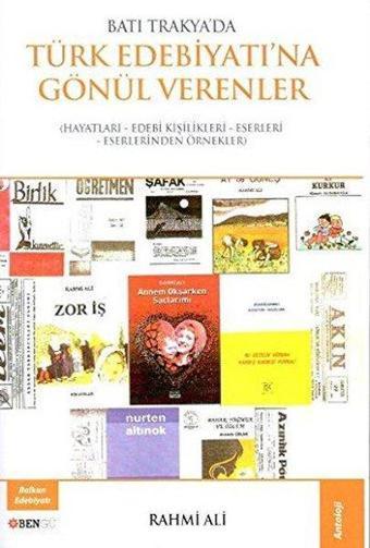 Batı Trakya'da Türk Edebiyatına Gönül Verenler - Rahmi Ali - Bengü Yayınları