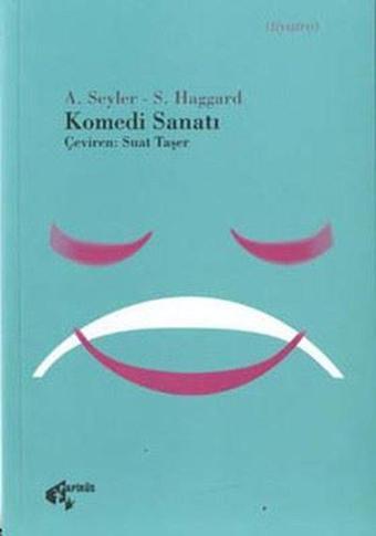 Komedi Sanatı - Athene Seyler - Papirüs Yayın