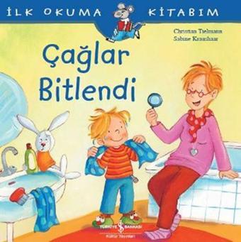 Çağlar Bitlendi - İlk Okuma Kitabım - Christian Tielmann - İş Bankası Kültür Yayınları