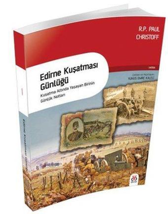 Edirne Kuşatması Günlüğü - R. P. Paul Christoff - DBY Yayınları