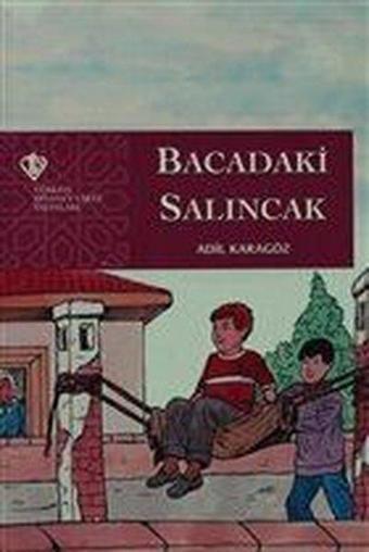 Bacadaki Salıncak - Adil Karagöz - Türkiye Diyanet Vakfı Yayınları