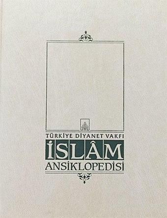 İslam Ansiklopedisi 3. Cilt (Amasya - Aşık Musikisi) - Ahmet Yılmaz - İsam Yayınları