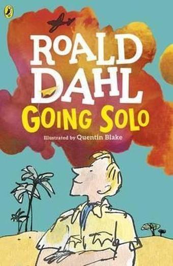 Going Solo - Roald Dahl - Puffin