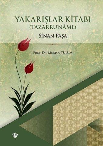 Sinan Paşa Yakarışlar Kitabı - Tazarru'name - Mertol Tulum - Türkiye Diyanet Vakfı Yayınları