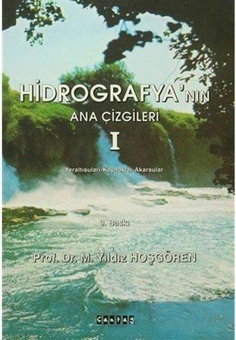 Hidrografyanın Ana Çizgileri 1 - M. Yıldız Hoşgören - Çantay Kitabevi