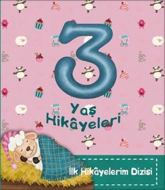 3 Yaş Hikayeleri - Ayça Atçı - Net Çocuk Yayınları Yayınevi