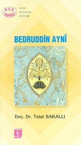 Bedruddin Ayni - Talat Sakallı - Türkiye Diyanet Vakfı Yayınları