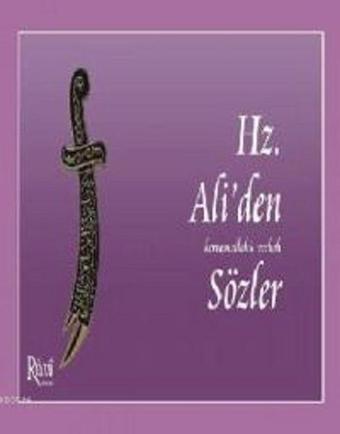 Hz. Ali'den Sözler - Rumi Yayınları