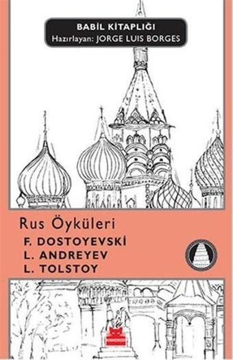 Rus Öyküleri - Fyodor Mihayloviç Dostoyevski - Kırmızı Kedi Yayınevi