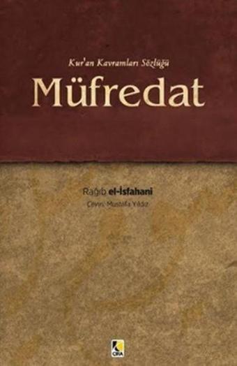 Müfredat - Ragıb El-İsfahani - Çıra Yayınları