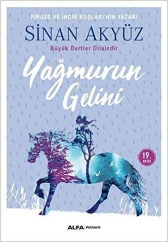 Yağmurun Gelini - Sinan Akyüz - Alfa Yayıncılık