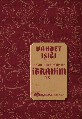 Yed-i Beyza Kur'an-ı Kerim'de Hz. İbrahim - Ömer Ahmed Ömer - Karma Kitaplar Yayınevi