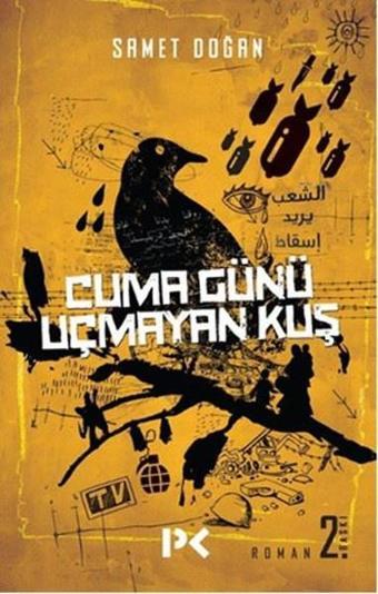 Cuma Günü Uçmayan Kuş - Profil Kitap Yayınevi
