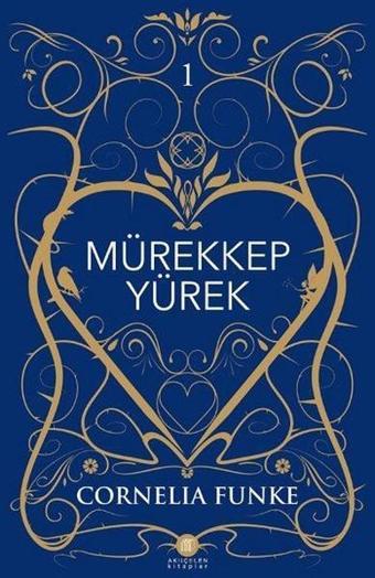 Mürekkep Yürek - Cornelia Funke - Akılçelen Kitaplar