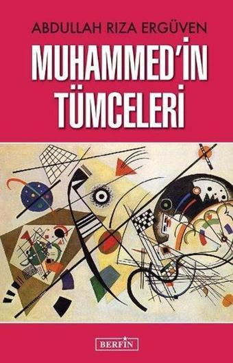 Muhammedin Tümceleri - Abdullah Rıza Ergüven - Berfin Yayınları