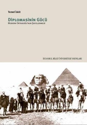 Diplomasinin Gücü - Temel İskit - İstanbul Bilgi Üniv.Yayınları