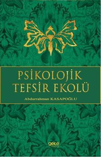Psikolojik Tesfir Ekolü - Abdurrahman Kasapoğlu - Gece Kitaplığı
