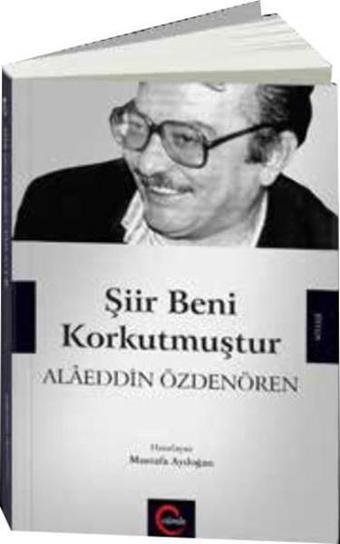 Şiir Beni Korkutmuştur - Alaeddin Özdenören - Cümle