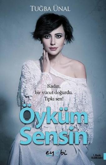 Öyküm Sensin - Tuğba Ünal - Eyobi