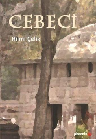 Cebeci - Hilmi Çelik - Phoenix