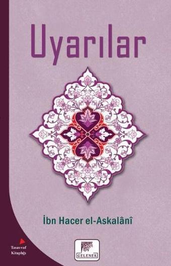 Uyarılar - İbn Hacer El-Askalani - Gelenek Yayınları