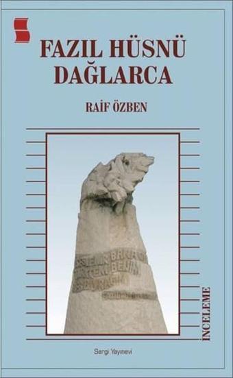 Fazıl Hüsnü Dağlarca - Raif Özben - Sergi Yayınevi