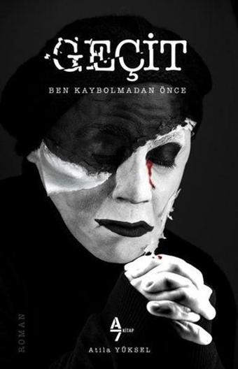 Geçit - Atila Yüksel - A7 Kitap