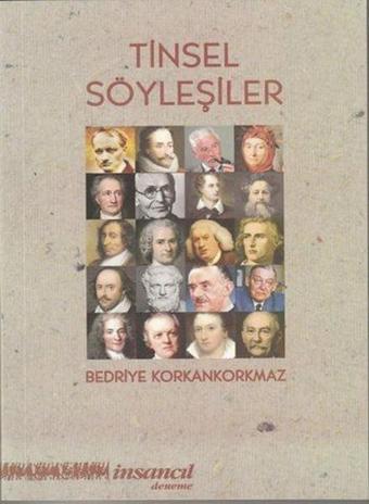 Tinsel Söyleşiler - Bedriye Korkankorkmaz - İnsancıl Yayınları