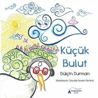 Küçük Bulut - Gülçin Durman - Kayalıpark