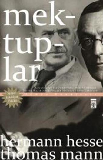 Mektuplar Hermann Hesse-Thomas Mann - Hermann Hesse - Timaş Yayınları