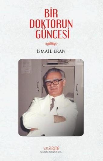 Bir Doktorun Güncesi - İsmail Ercan - Yüzleşme