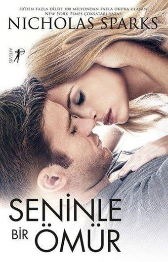 Seninle Bir Ömür - Nicholas Sparks - Artemis Yayınları