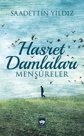 Hasret Damlaları - Saadettin Yıldız - Ötüken Neşriyat