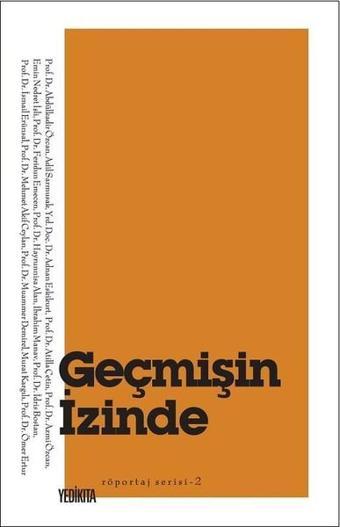 Geçmişin İzinde - Kolektif  - Yedikıta Kitaplığı