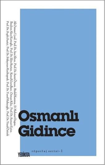 Osmanlı Gidince - Kolektif  - Yedikıta Kitaplığı