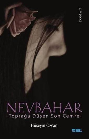 Nevbahar - Hüseyin Özcan - Mat Kitap