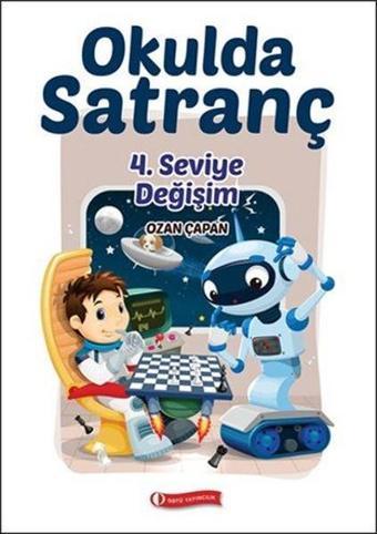 Okulda Satranç 4. Seviye - Değişim - Ozan Çapan - Odtü