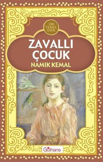 Zavallı Çocuk - Namık Kemal - Gülhane