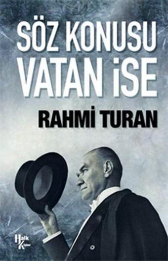 Söz Konusu Vatan İse - Rahmi Turan - Halk Kitabevi Yayınevi