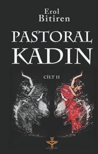 Pastoral Kadın 2 - Erol Bitiren - Enki Yayınları