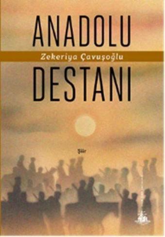 Anadolu Destanı - Yitik Ülke Yayınları
