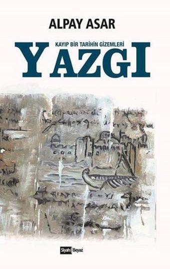 Yazgı - Alpay Asar - Siyah Beyaz