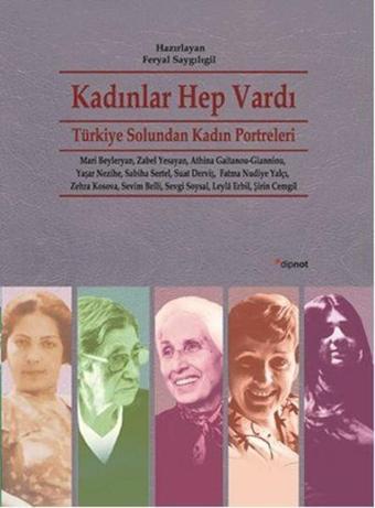 Kadınlar Hep Vardı - Kolektif  - Dipnot