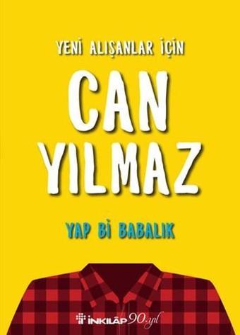 Yap Bi Babalık - Can Yılmaz - İnkılap Kitabevi Yayınevi