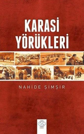 Karasi Yörükleri - Nahide Şimşir - Post Yayın