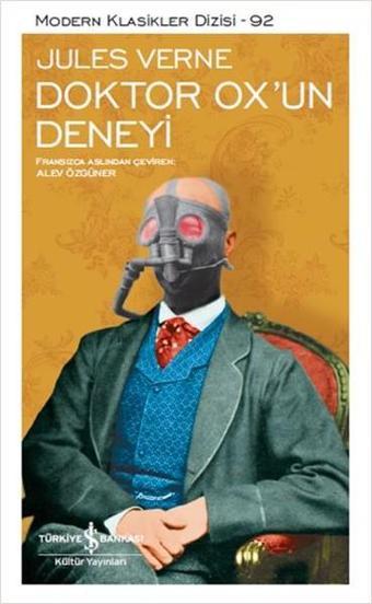 Doktor OX'un Deneyi - Jules Verne - İş Bankası Kültür Yayınları