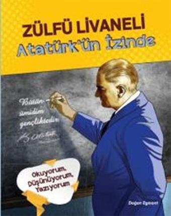Atatürkün İzinde - Doğan ve Egmont Yayıncılık